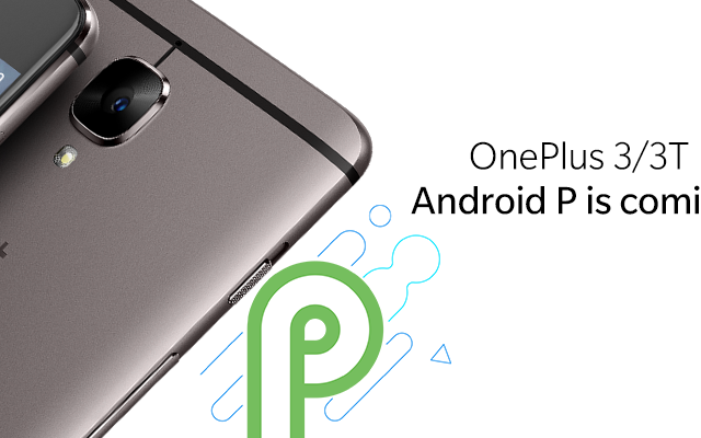 OnePlus 3 Android P Update