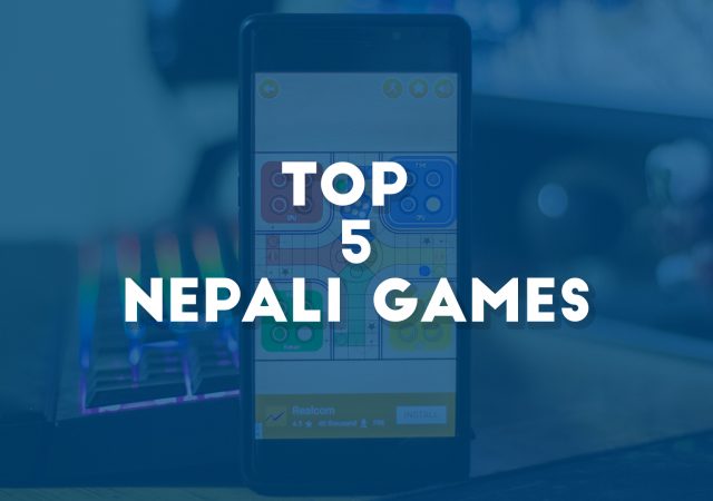 Top 5 Nepali Games