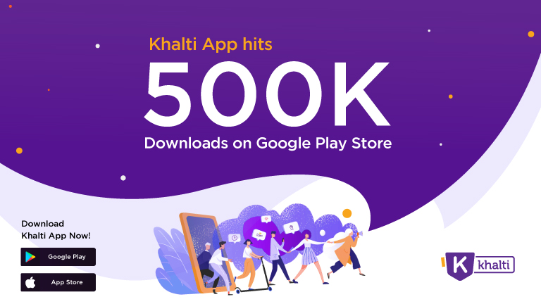 Khalti reaches 500,000 downloads