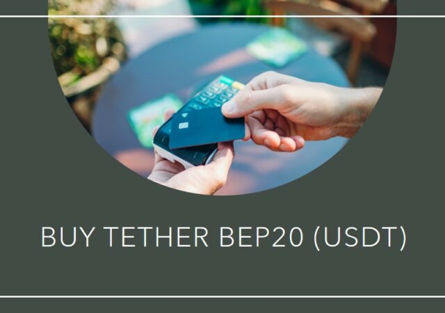 Buy Tether BEP20 (USDT) by Visa and MasterCard card